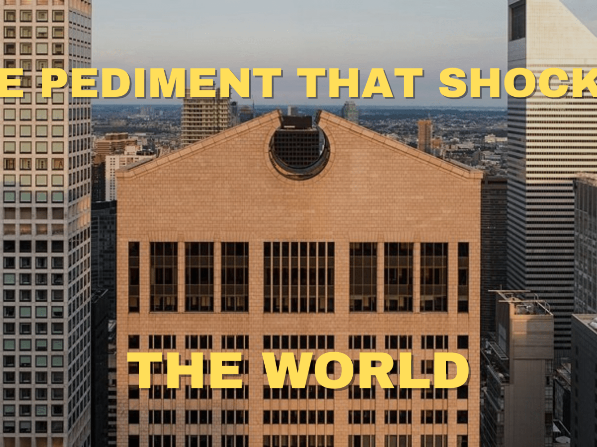 AT&T Building: The Pediment That Shocked the&nbsp;World