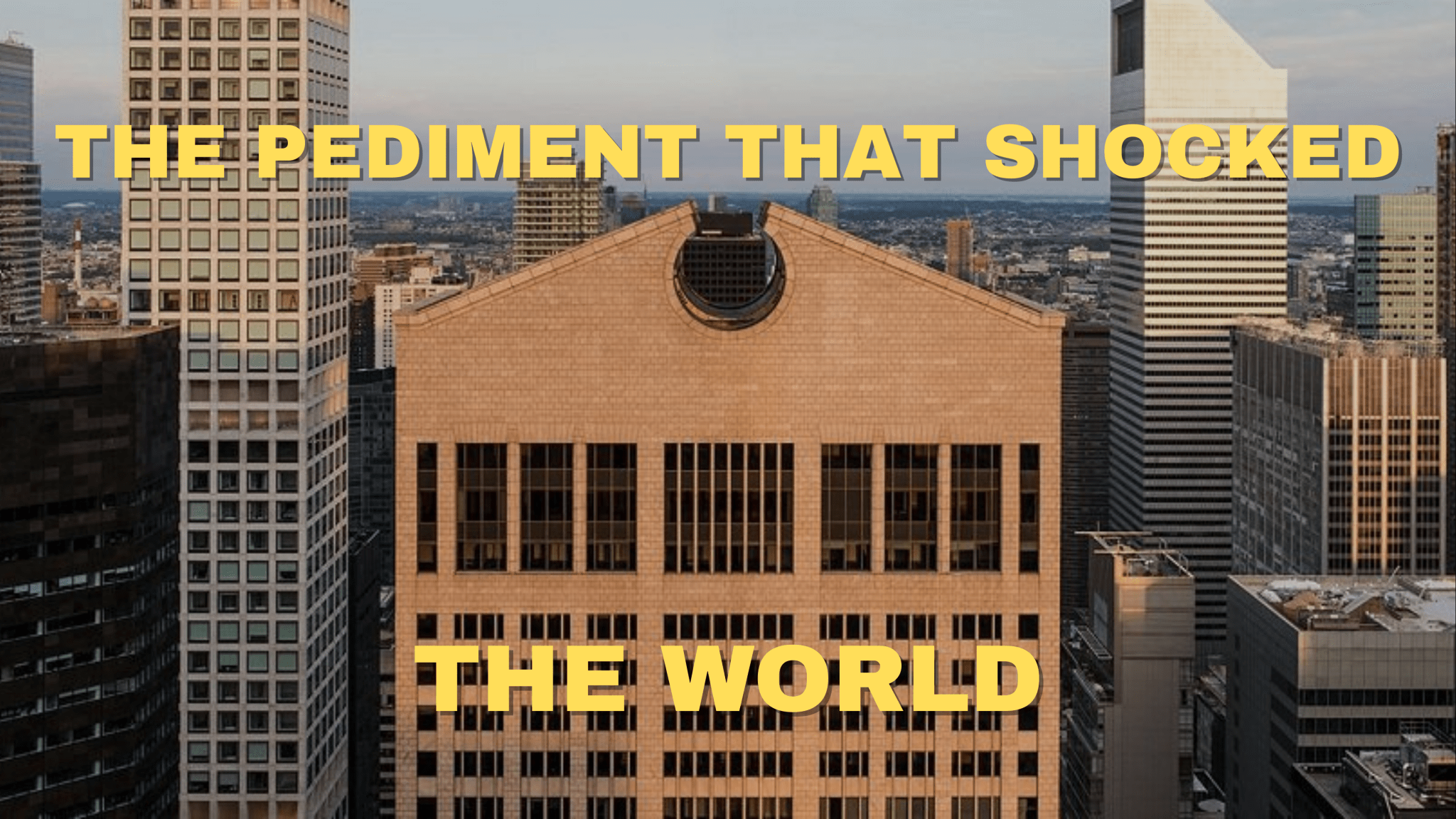 AT&T Building: The Pediment That Shocked the World – All Things ...
